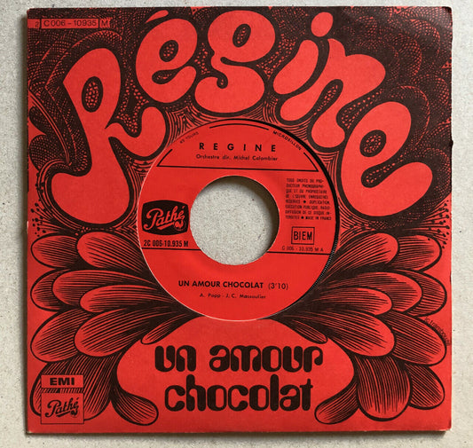 Régine — Un amour chocolat +1 — single 45 RPM 7" — Pathé 2c 006 10.935 — 1970.