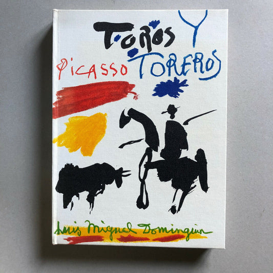 Pablo Picasso, Luis Miguel Dominguin — Toros y toreros — Cercle d'art — 1980.