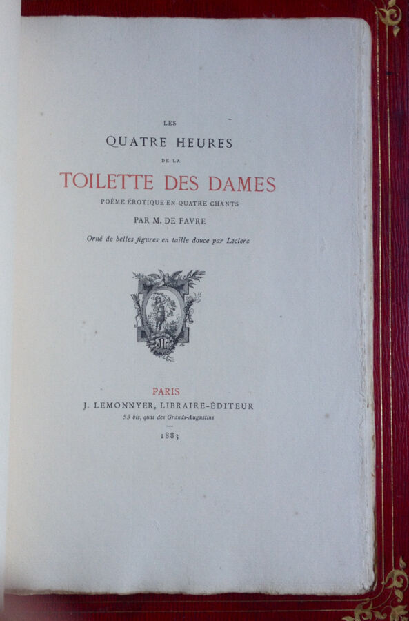De Favre - [...]La Toilette des dames - In-4° - ill. de Leclerc - Lemmonyer 1883