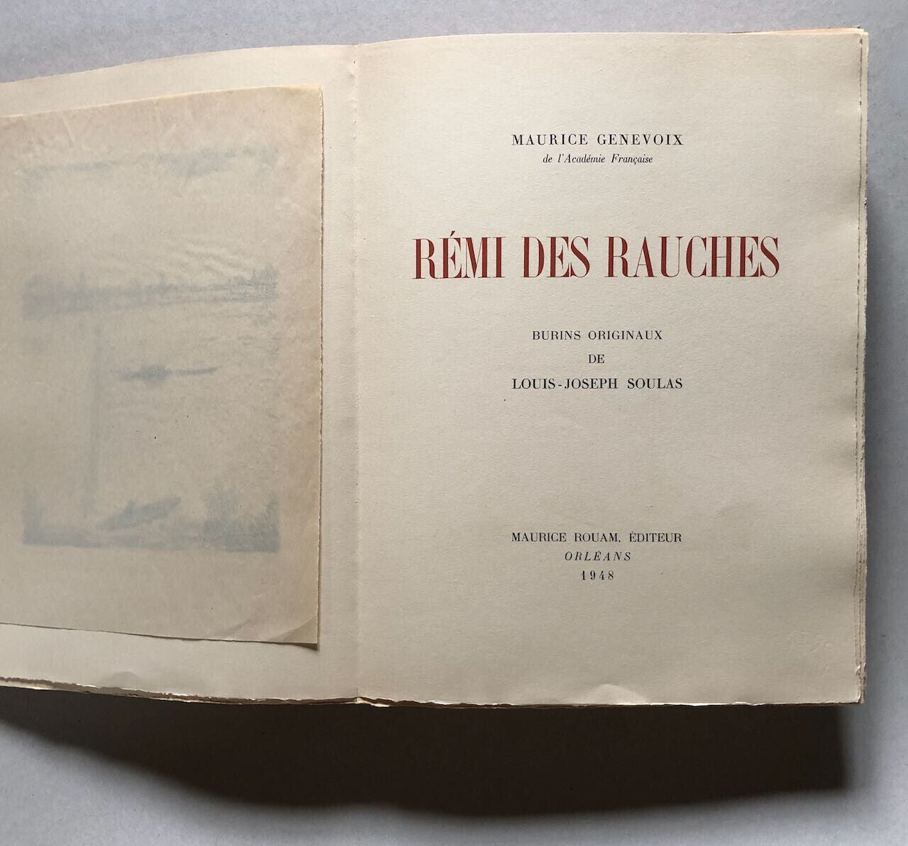 Maurice Genevoix — Rémi des Rauches — burins de Louis-Joseph Soulas — Rouam 1948