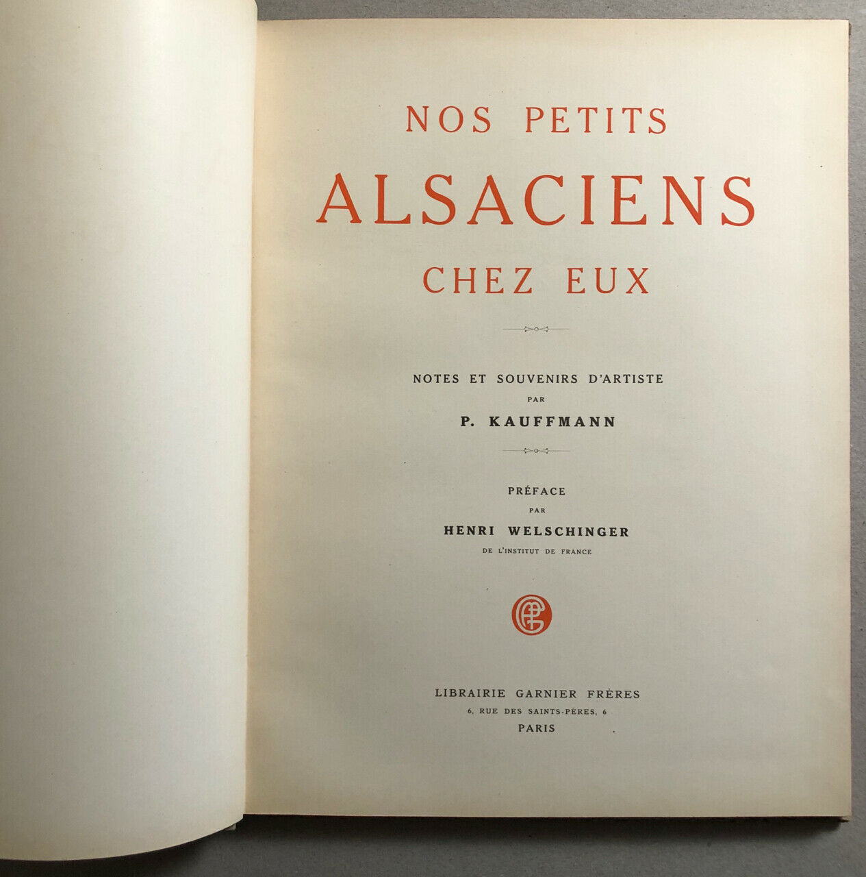 Paul Adolphe Kauffmann — Nos petits Alsaciens chez eux — é.o. — Garnier — 1918.