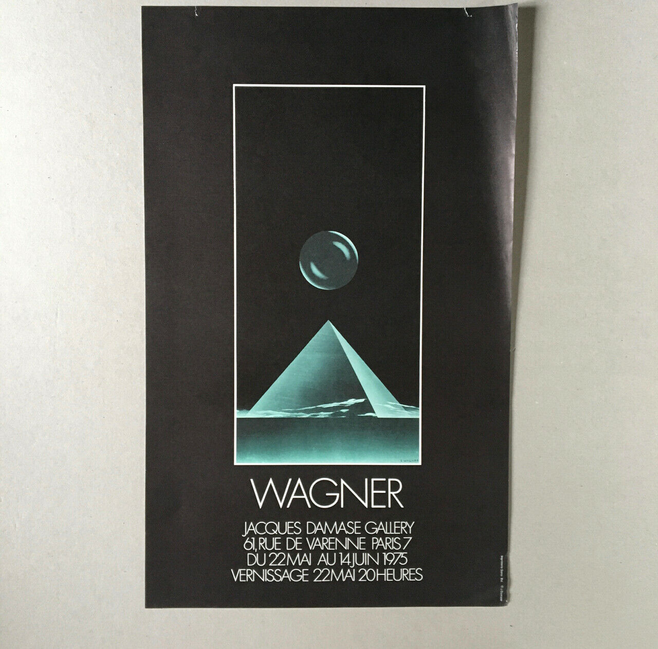 Wagner — Affiche d'exposition à la galerie Jacques Damase  — 39x63,5 cm. — 1975.