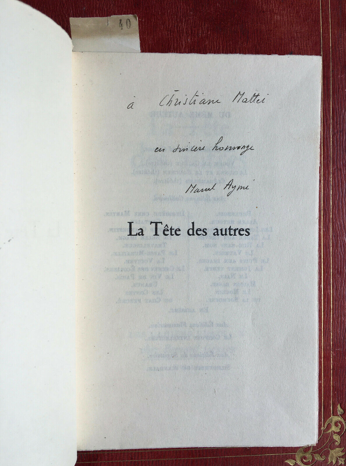 Marcel Aymé — La Tête des autres — É.O. — S.P. — Envoi — Cahiers verts — 1952.