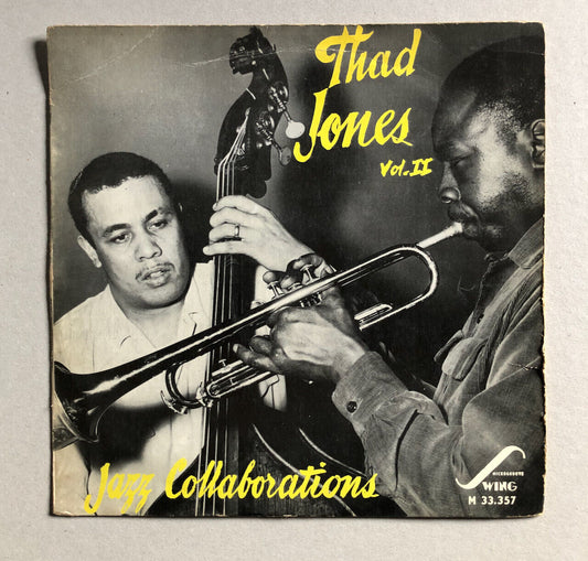 Jazz Collaborations volume II Thad Jones, Mingus, Max Roach — Swing 33.357 1955