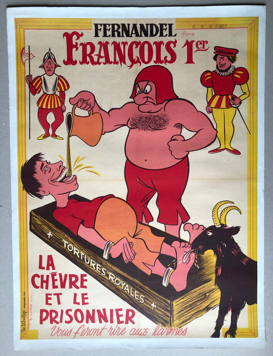 Fernandel — François 1er — affiche de cinéma entoilée — 60 x 80cm.