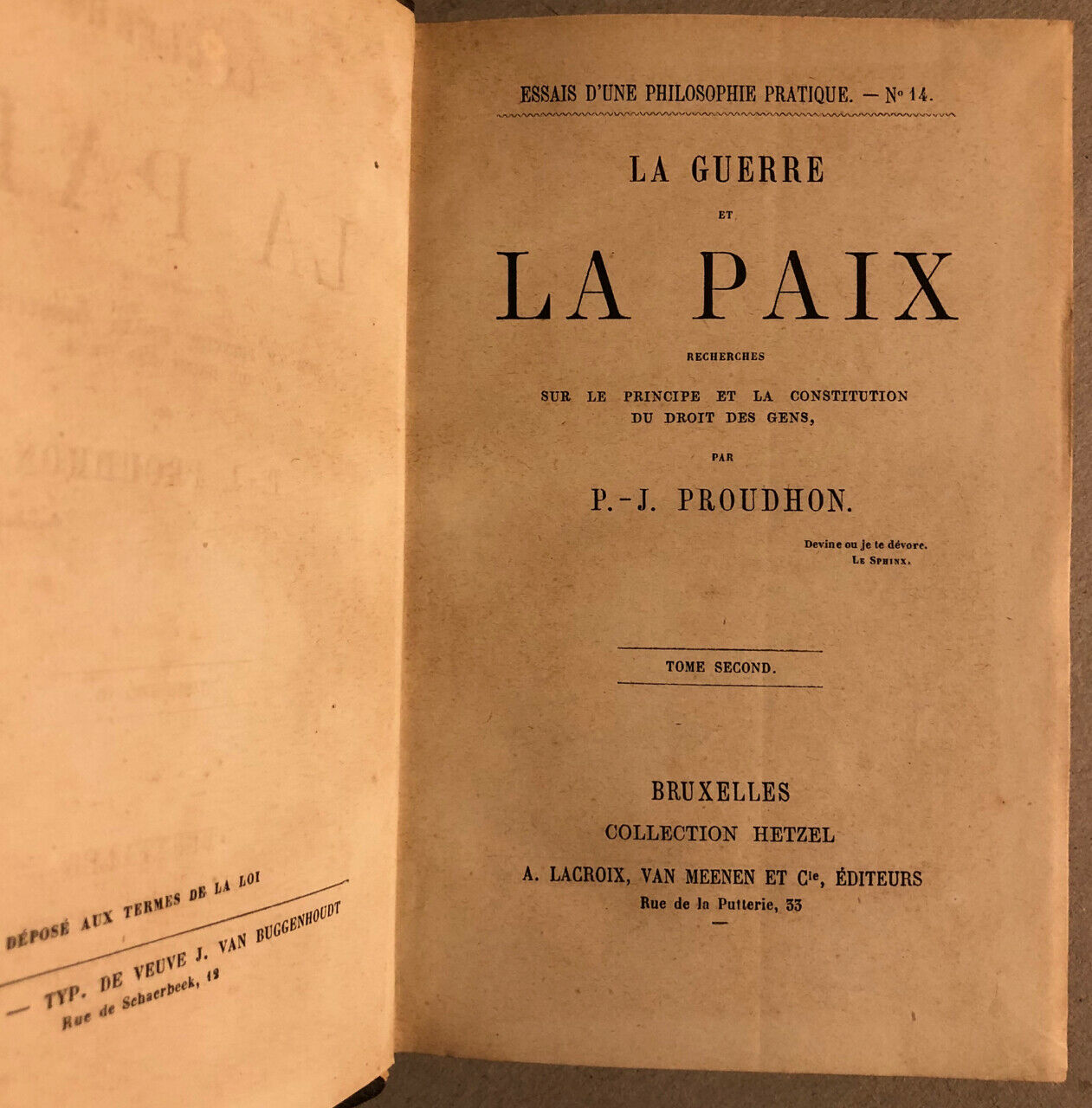 Proudhon — La Guerre et la paix — 2 vol. — é.o. — Lacroix, Van Meenen — [1861].