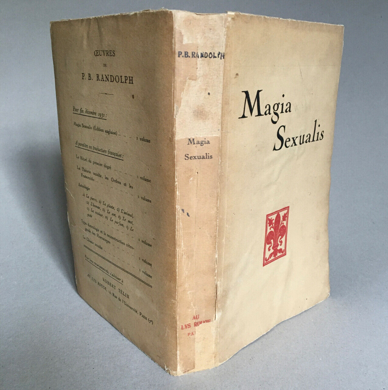 P.B. Randolph — Magia sexualis — trad. Naglowska — 14 pl. H.T.  — Télin  — 1931.