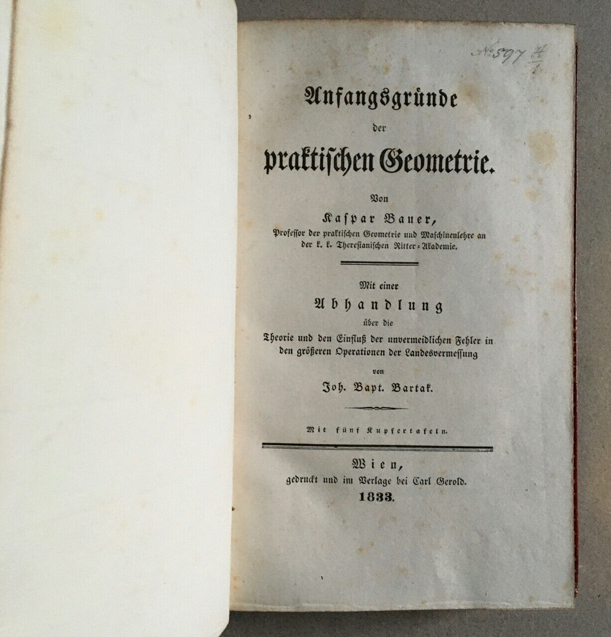 Kaspar Bauer — Anfangsgründe der praktischen Geometrie — Carl Gerold — 1833.