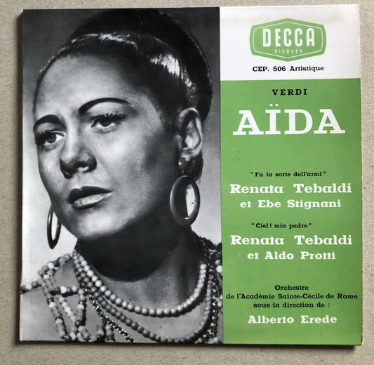 Renata Tebaldi — Aïda — 45 RPM 7" — Decca — CEP 506 — 1958.