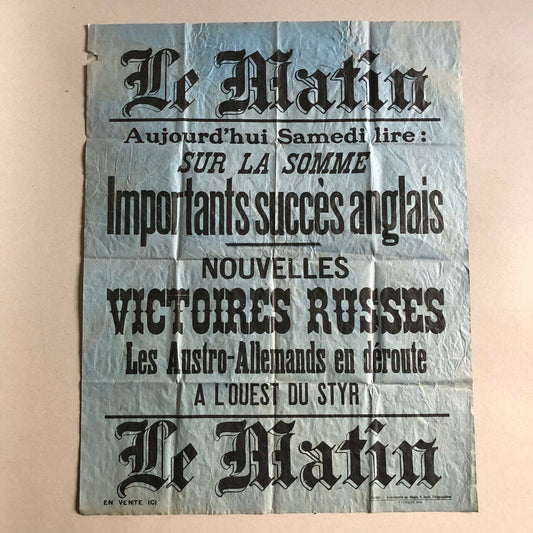 Le Matin — Importants succès anglais — Affichette de kiosque — 8 juillet 1916.