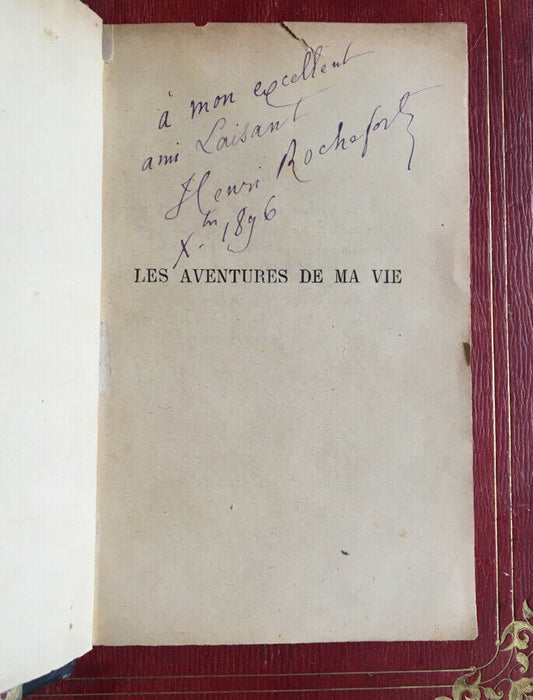 ROCHEFORT - THE ADVENTURES OF MY LIFE - SENDING TO LAISANT - 5 VOL. - P.DUPONT 1896