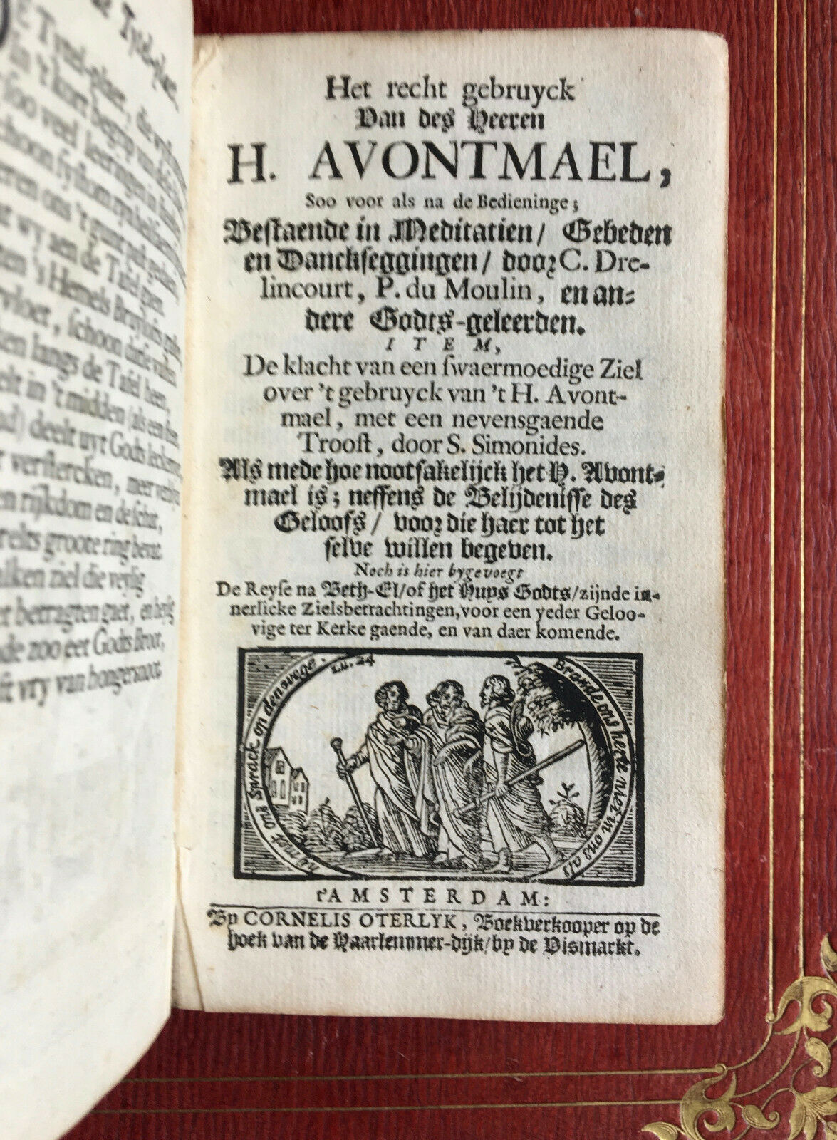 C. Drelincourt — Het Recht Gebruyck Van H. Avontmael — Calvin — Oterlyk — 1725.
