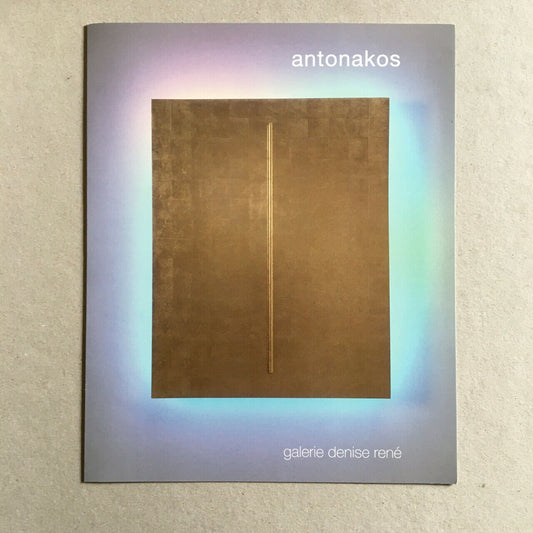 Antonakos — catalog of the exhibition at the Denise René gallery — 2001.