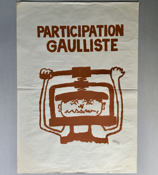 [Mai 68] — Participation gaulliste — sérigraphie — École nlle. sup. Beaux-Arts.