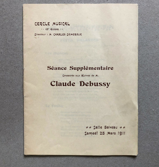 Cercle musical (Charles Domergue) — livret Claude Debussy — Salle Gaveau — 1911.