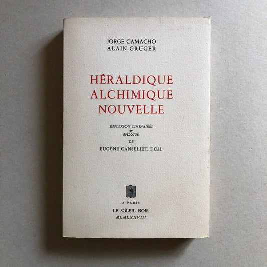 Camacho — Héraldique alchimique nouvelle — ex. / vélin d'Arches — É. O.  — 1978.