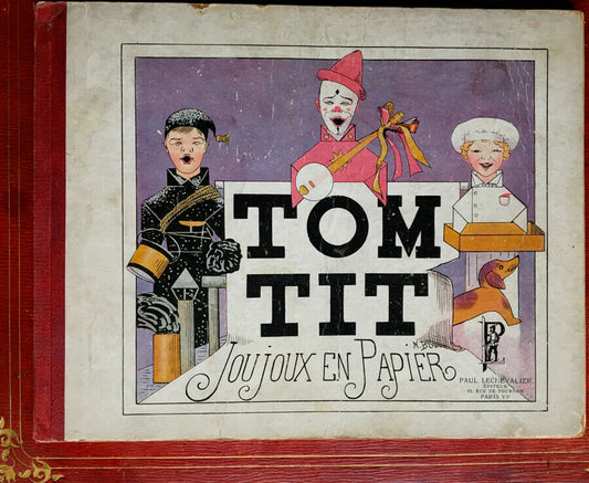 Tom tit — Joujoux en papier - rare éditon - Paul Lechevalier - 1924.