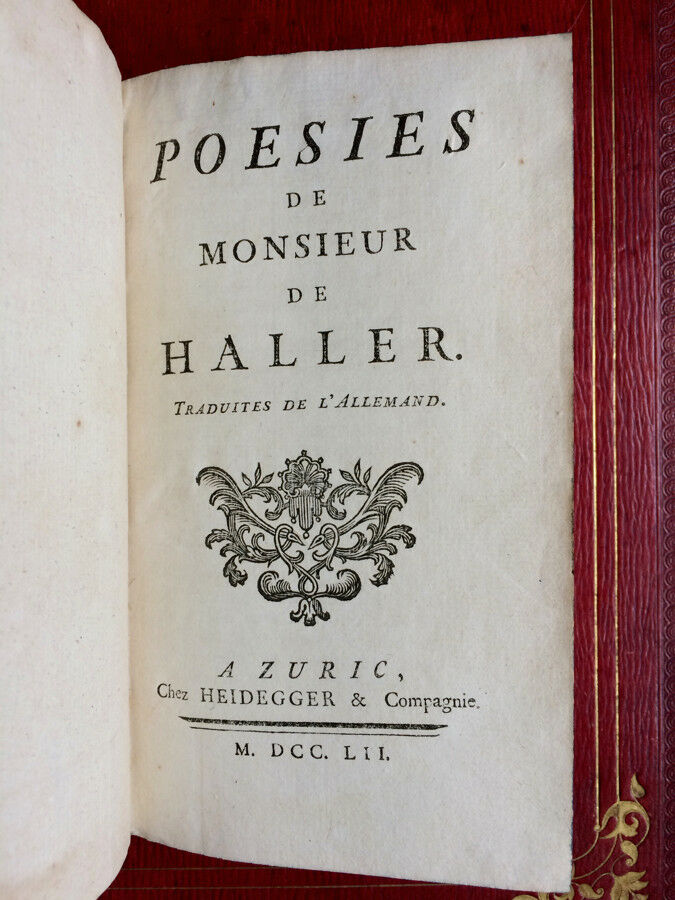 ALBRECHT VON HALLER - POETRIES - E.O. FROM THE TRANSLATION - HEIDEGGER - 1752.