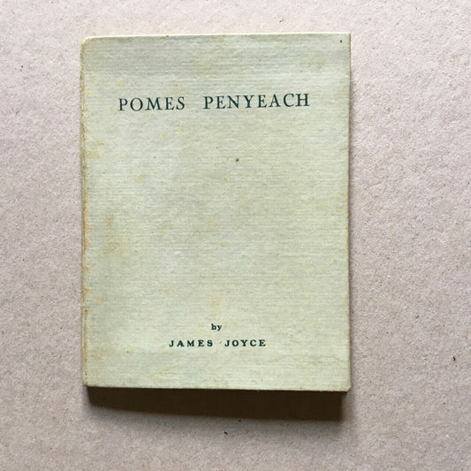 James Joyce — Pomes Penyeach — édition originale — Shakespeare & co. —1927.