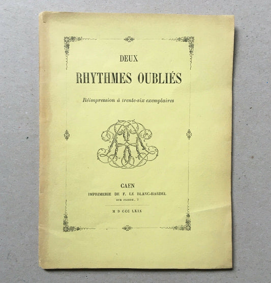 Barbey d'Aurevilly — Deux rythmes oubliés — 2e éd. 36 ex. — Le Blanc-Hardel 1869