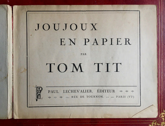 Tom tit — Joujoux en papier - rare éditon - Paul Lechevalier - 1924.